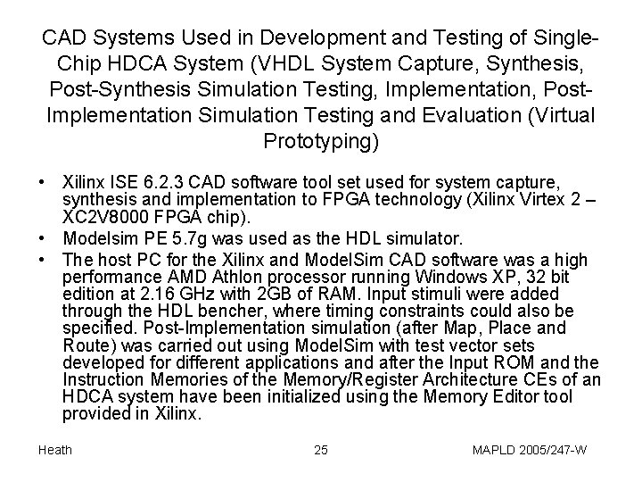 CAD Systems Used in Development and Testing of Single. Chip HDCA System (VHDL System