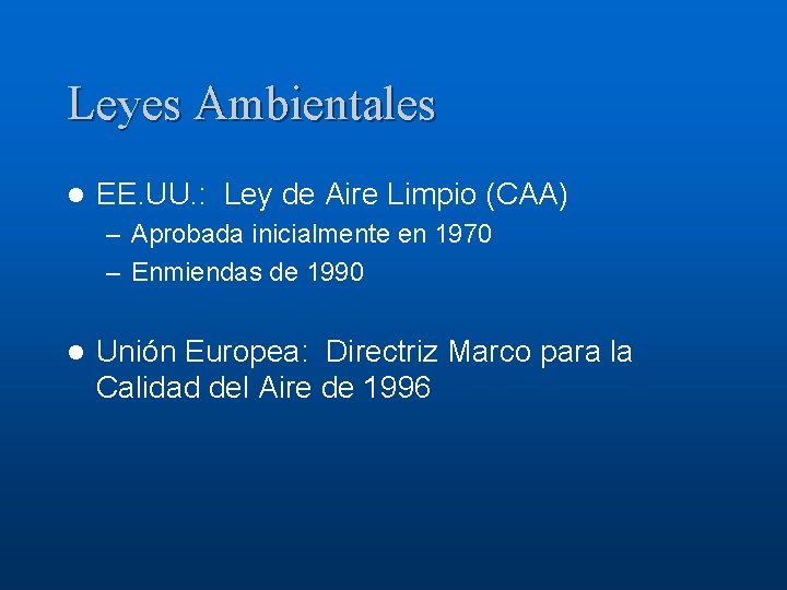 Captulo 2 Desarrollo de Leyes y Regulaciones Repaso