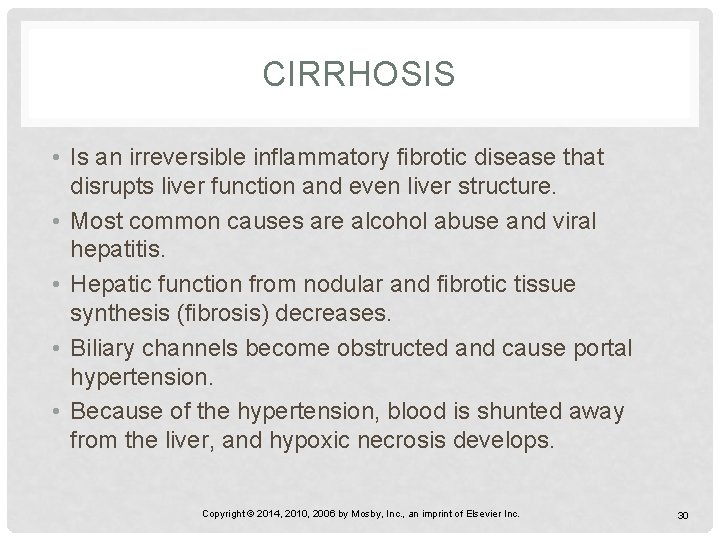 CIRRHOSIS • Is an irreversible inflammatory fibrotic disease that disrupts liver function and even
