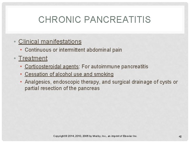CHRONIC PANCREATITIS • Clinical manifestations • Continuous or intermittent abdominal pain • Treatment •