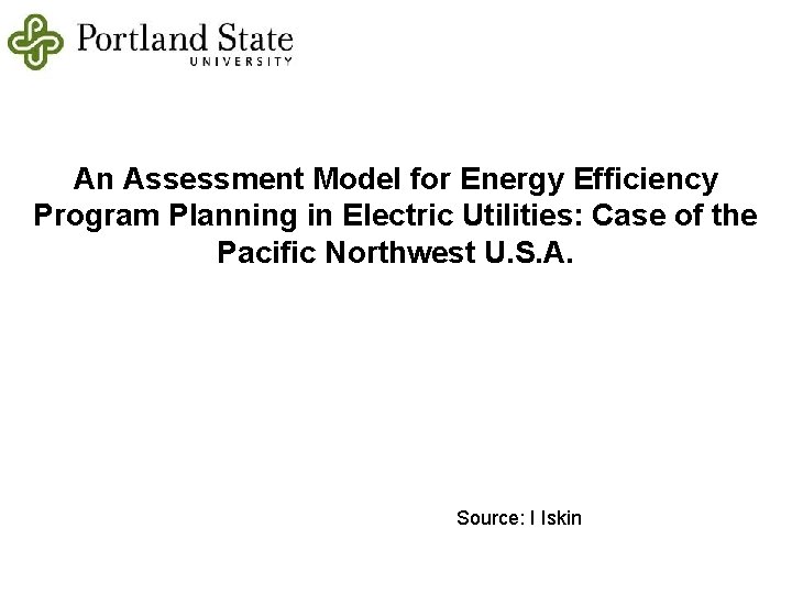 An Assessment Model for Energy Efficiency Program Planning in Electric Utilities: Case of the