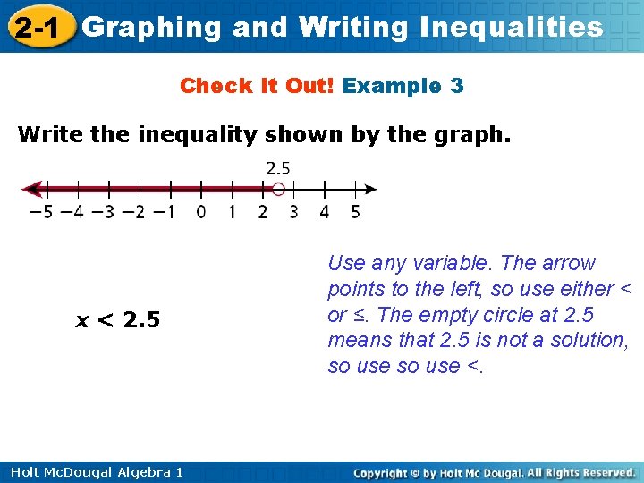 2 -1 Graphing and Writing Inequalities Check It Out! Example 3 Write the inequality