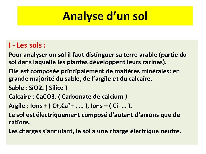 Analyse d’un sol I - Les sols : Pour analyser un sol il faut