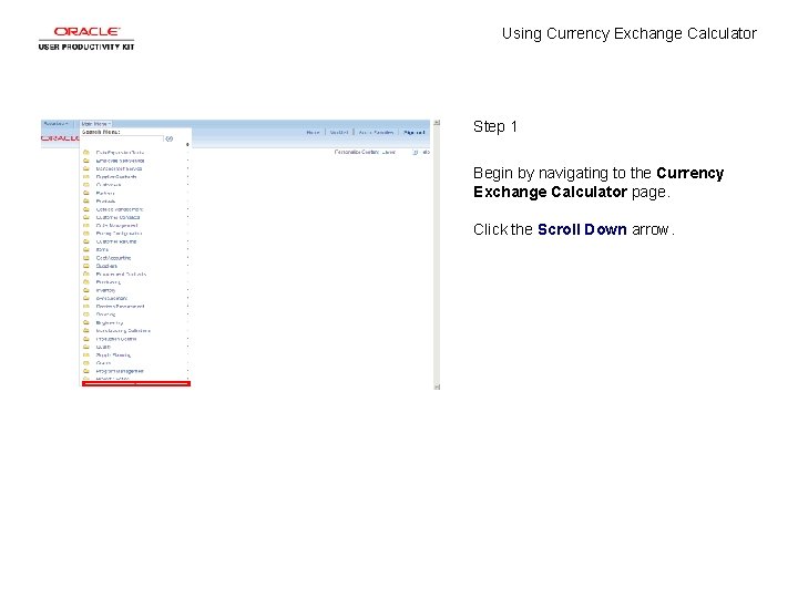 Using Currency Exchange Calculator Step 1 Begin by navigating to the Currency Exchange Calculator