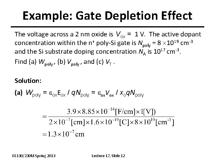 Example: Gate Depletion Effect The voltage across a 2 nm oxide is Vox =