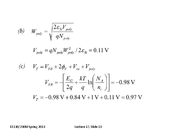 (b) (c) EE 130/230 M Spring 2013 Lecture 17, Slide 13 