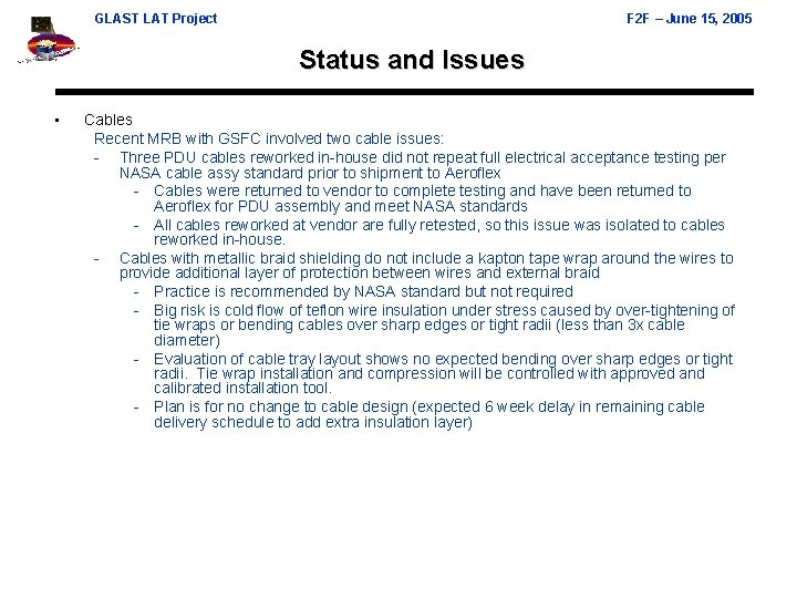 GLAST LAT Project F 2 F – June 15, 2005 Status and Issues •