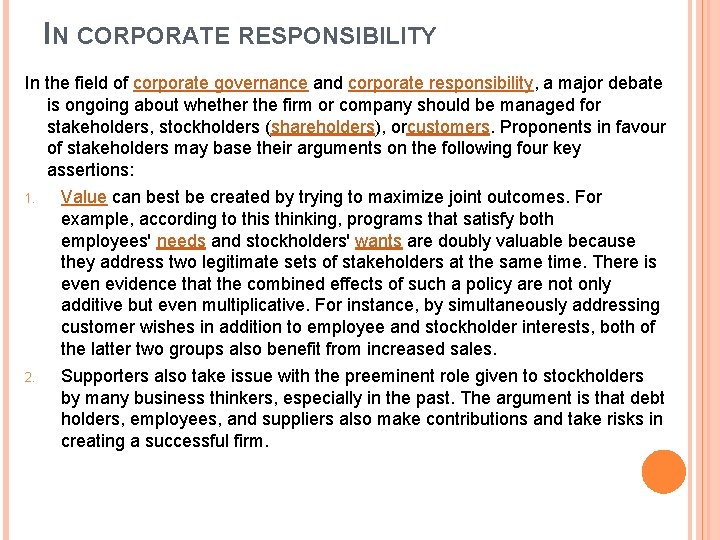 IN CORPORATE RESPONSIBILITY In the field of corporate governance and corporate responsibility, a major