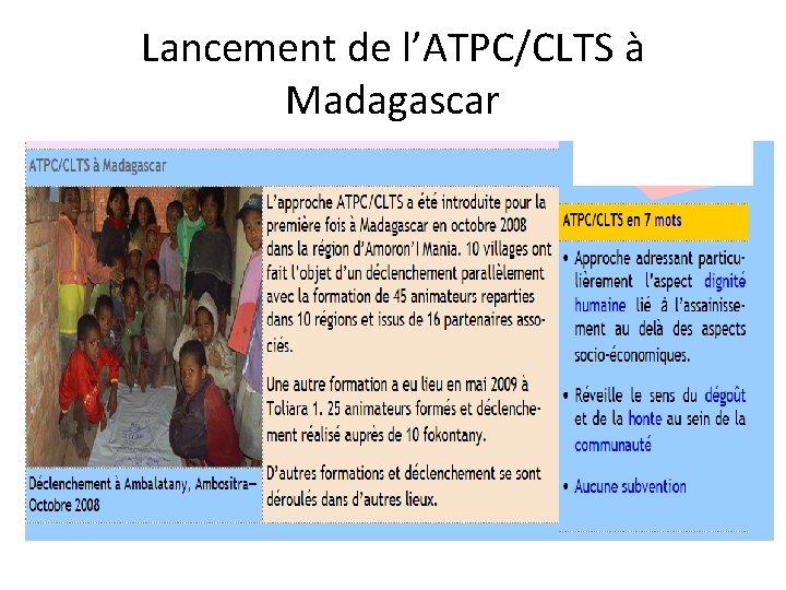 Lancement de l’ATPC/CLTS à Madagascar Lancement de l’ATPC/CLTS à Madagascar