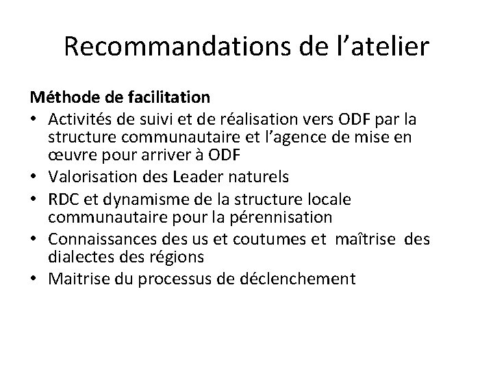 Recommandations de l’atelier Méthode de facilitation • Activités de suivi et de réalisation vers Recommandations de l’atelier Méthode de facilitation • Activités de suivi et de réalisation vers
