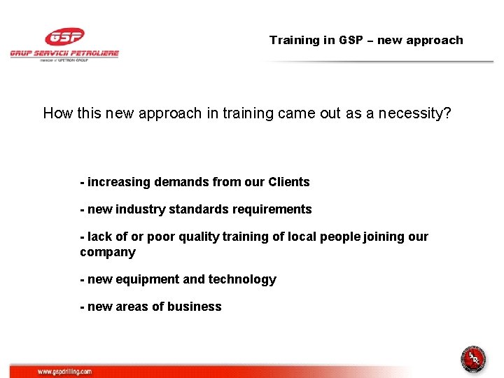 Training in GSP – new approach How this new approach in training came out