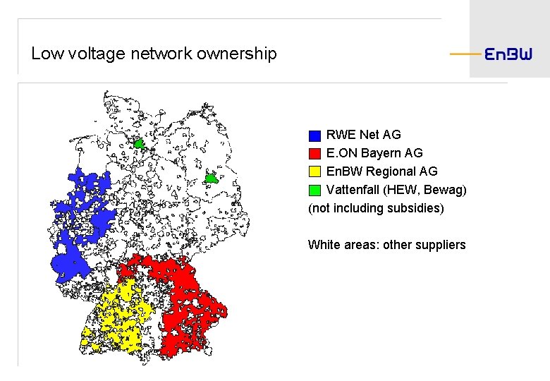 Low voltage network ownership RWE Net AG E. ON Bayern AG En. BW Regional