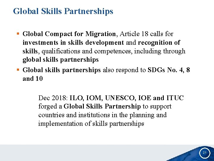 Global Skills Partnerships § Global Compact for Migration, Article 18 calls for investments in