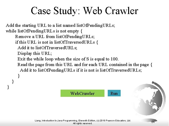 Case Study: Web Crawler Add the starting URL to a list named list. Of.