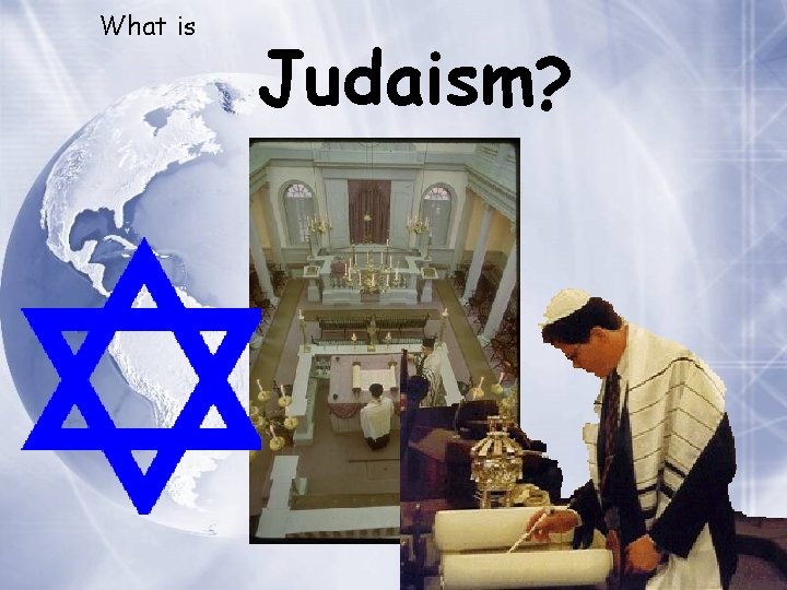 What is Judaism? 