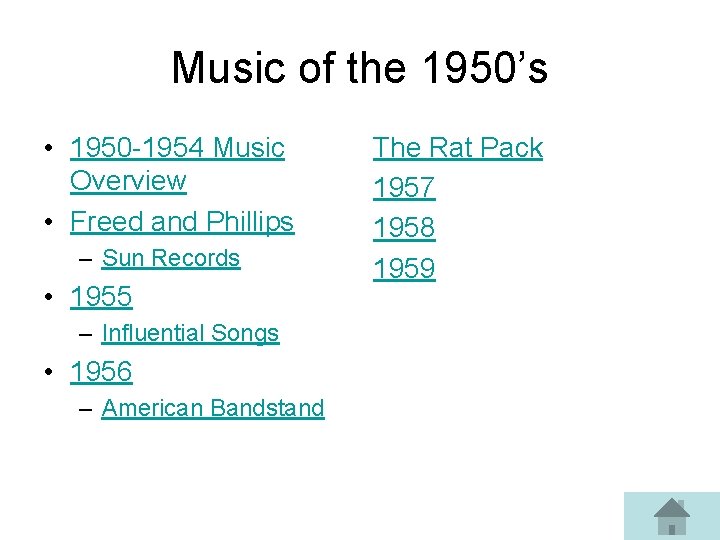 Music of the 1950’s • 1950 -1954 Music Overview • Freed and Phillips –