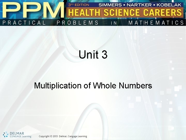 Unit 3 Multiplication of Whole Numbers 