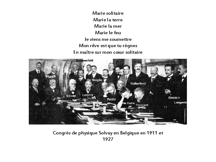 Marie solitaire Marie la terre Marie la mer Marie le feu Je viens me