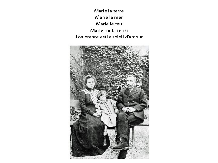 Marie la terre Marie la mer Marie le feu Marie sur la terre Ton