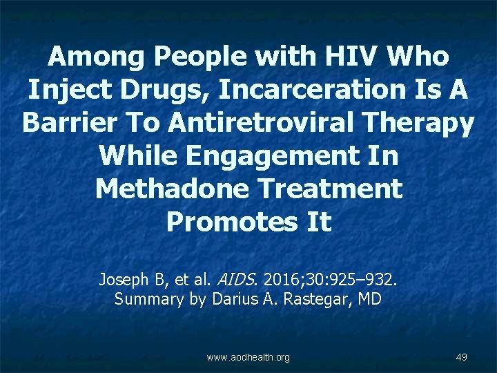 Among People with HIV Who Inject Drugs, Incarceration Is A Barrier To Antiretroviral Therapy