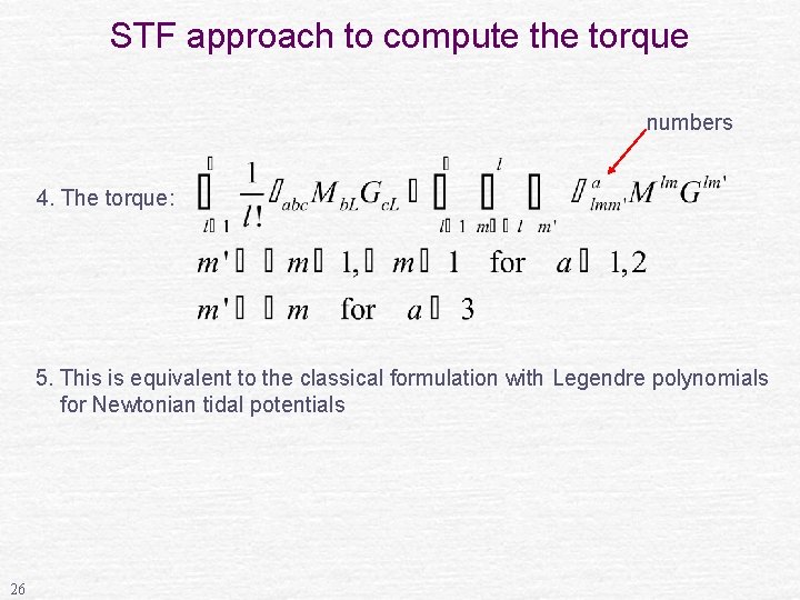 STF approach to compute the torque numbers 4. The torque: 5. This is equivalent