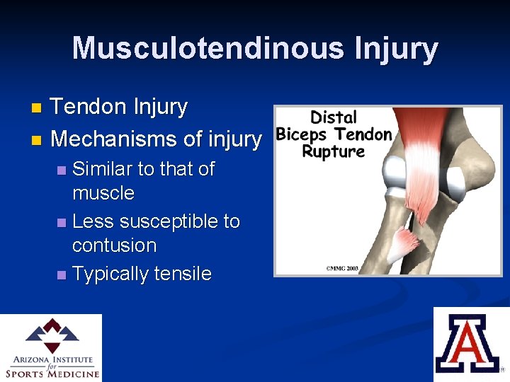 Musculotendinous Injury Tendon Injury n Mechanisms of injury n Similar to that of muscle