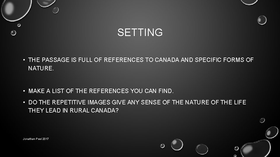 SETTING • THE PASSAGE IS FULL OF REFERENCES TO CANADA AND SPECIFIC FORMS OF