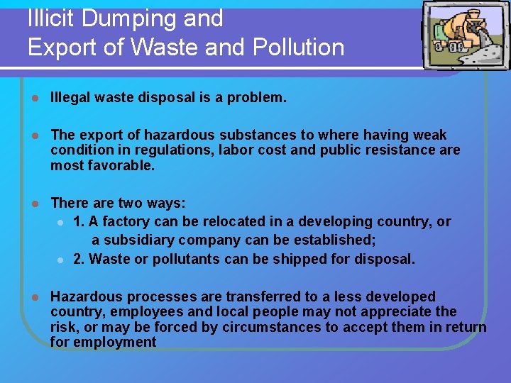 Illicit Dumping and Export of Waste and Pollution l Illegal waste disposal is a