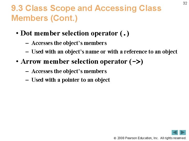 9. 3 Class Scope and Accessing Class Members (Cont. ) 32 • Dot member