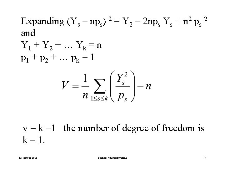 Expanding (Ys – nps) 2 = Y 2 – 2 nps Ys + n