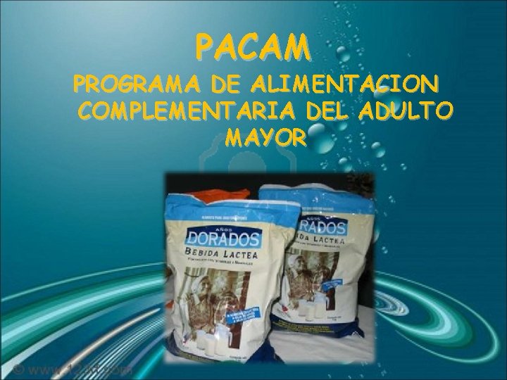 PACAM PROGRAMA DE ALIMENTACION COMPLEMENTARIA DEL ADULTO MAYOR 