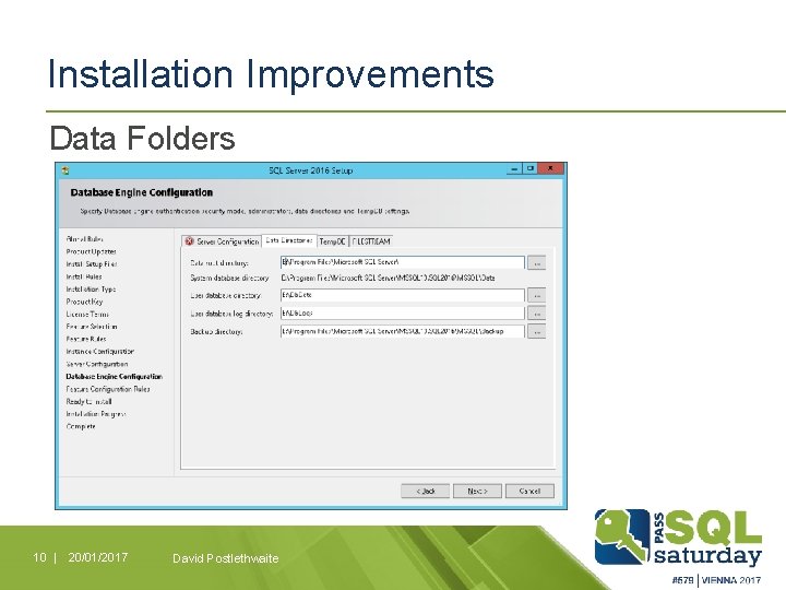 Installation Improvements Data Folders 10 | 20/01/2017 David Postlethwaite 