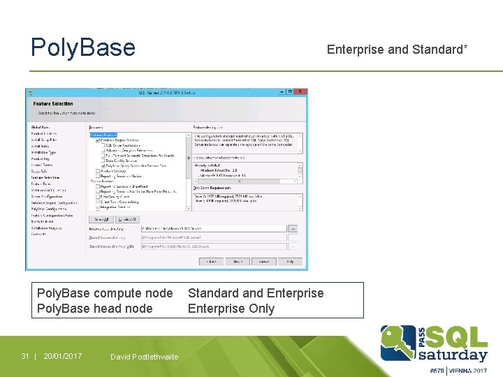 Poly. Base compute node Poly. Base head node 31 | 20/01/2017 David Postlethwaite Enterprise