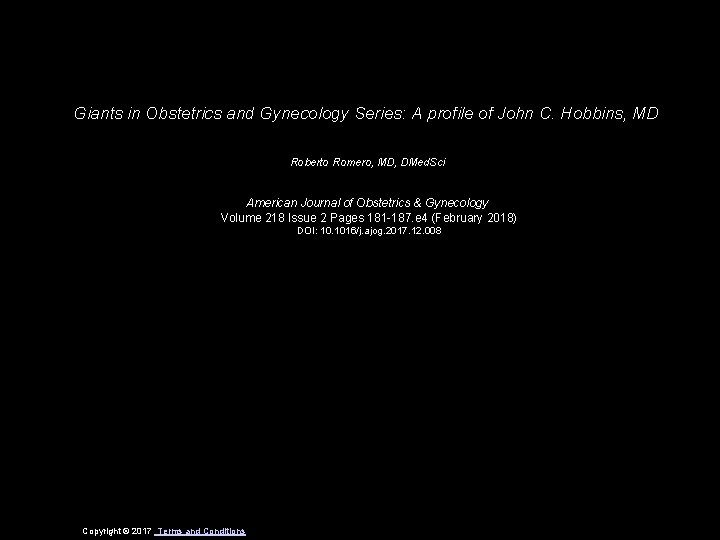 Giants in Obstetrics and Gynecology Series: A profile of John C. Hobbins, MD Roberto