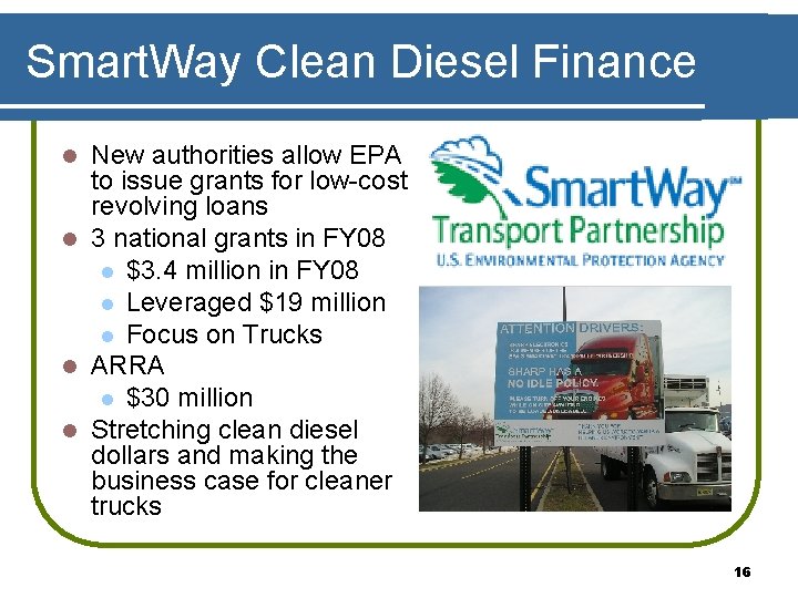 Smart. Way Clean Diesel Finance New authorities allow EPA to issue grants for low-cost