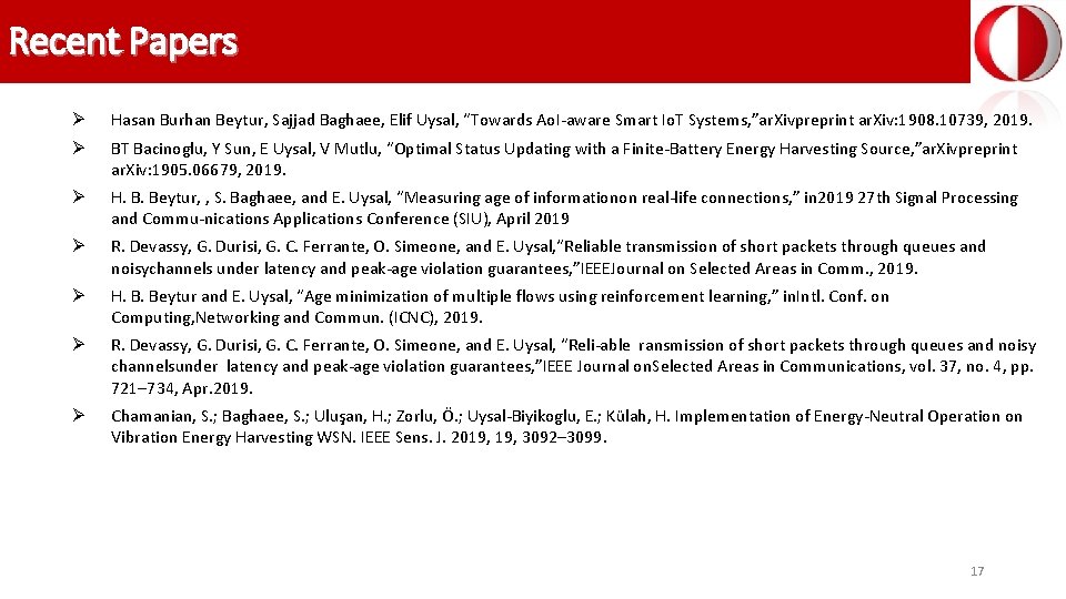 Recent Papers Ø Hasan Burhan Beytur, Sajjad Baghaee, Elif Uysal, “Towards Ao. I-aware Smart