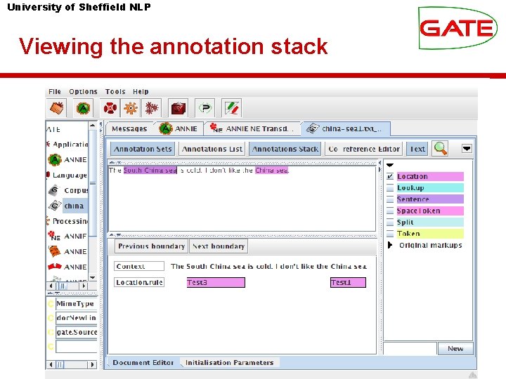 University of Sheffield NLP Viewing the annotation stack 