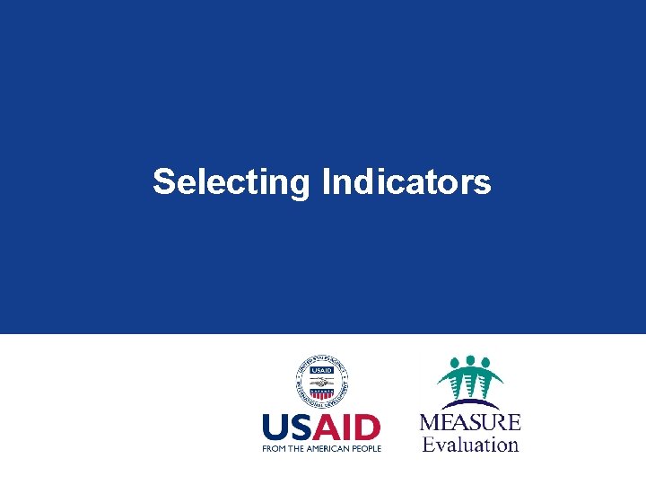 Selecting Indicators 