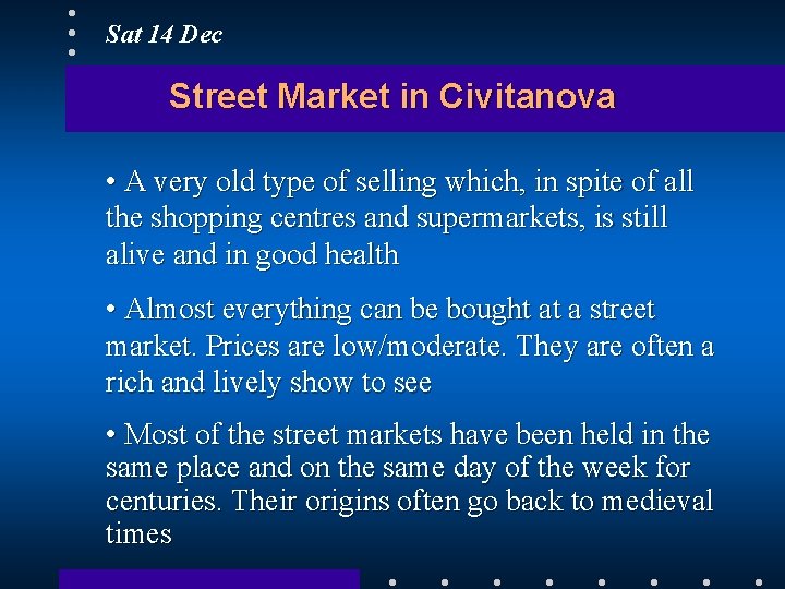 Sat 14 Dec Street Market in Civitanova • A very old type of selling