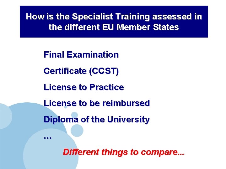 How is the Specialist Training assessed in the different EU Member States Final Examination