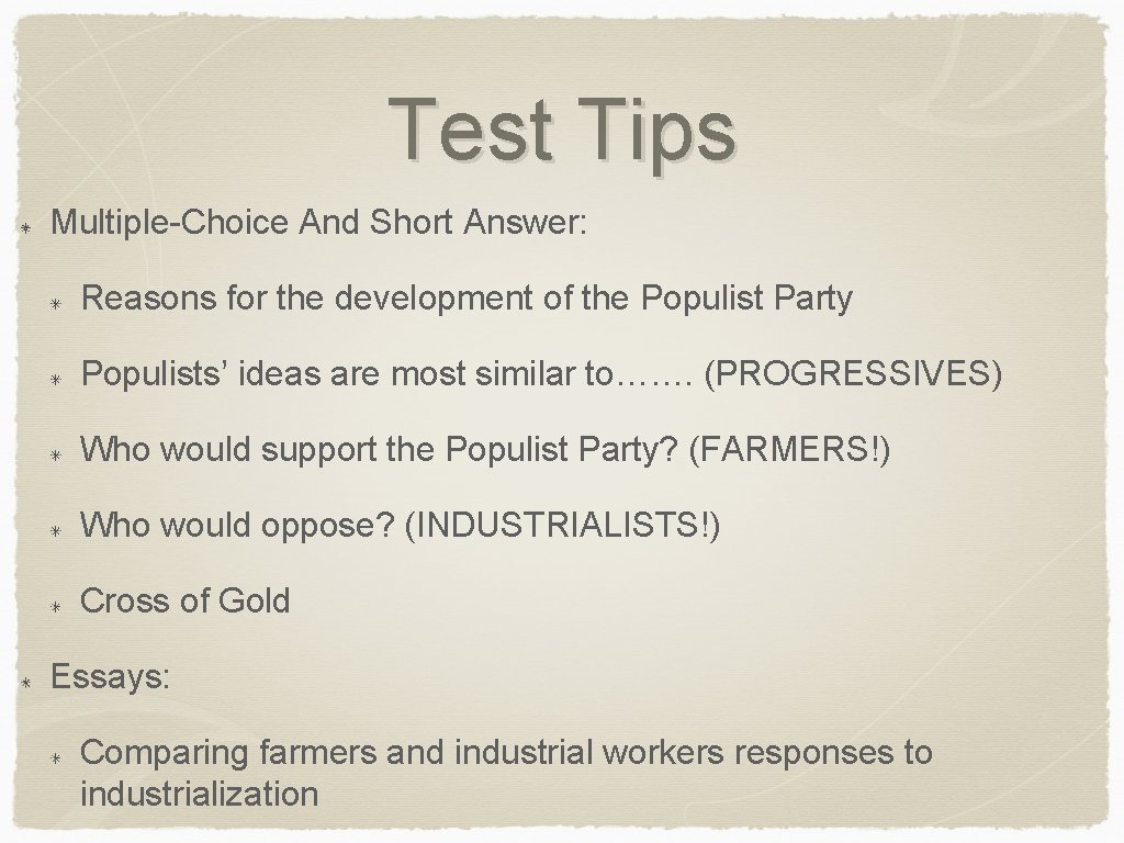 Test Tips Multiple-Choice And Short Answer: Reasons for the development of the Populist Party