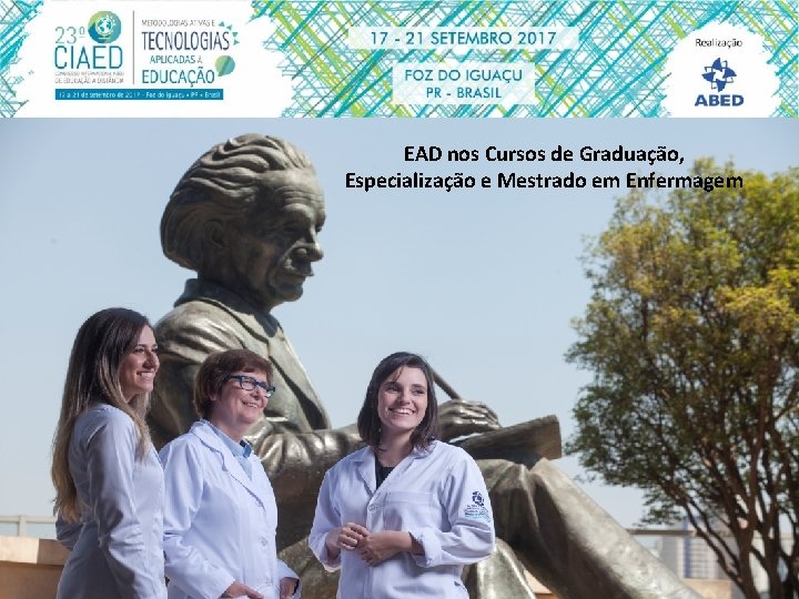 EAD nos Cursos de Graduação, Especialização e Mestrado em Enfermagem 