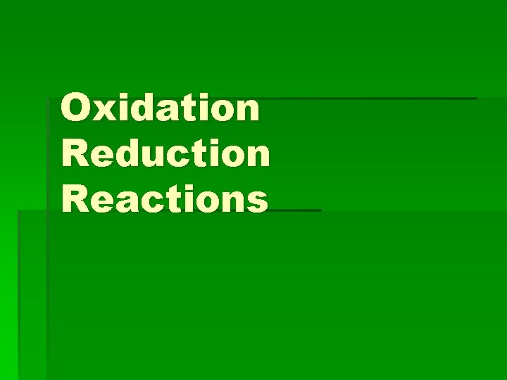 Oxidation Reduction Reactions 