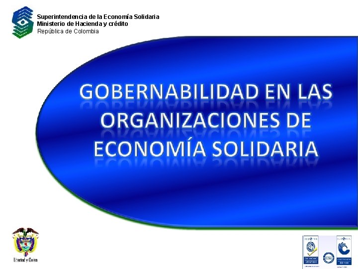 Superintendencia de la Economía Solidaria Ministerio de Hacienda y crédito República de Colombia 