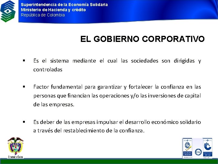 Superintendencia de la Economía Solidaria Ministerio de Hacienda y crédito República de Colombia EL