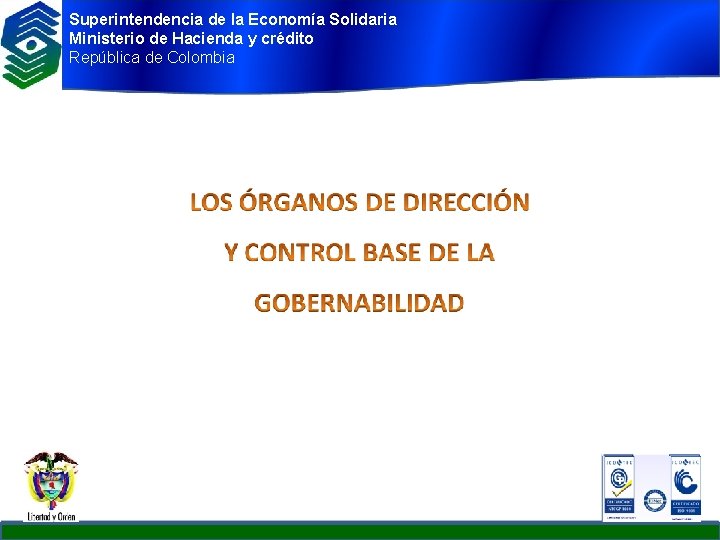 Superintendencia de la Economía Solidaria Ministerio de Hacienda y crédito República de Colombia 