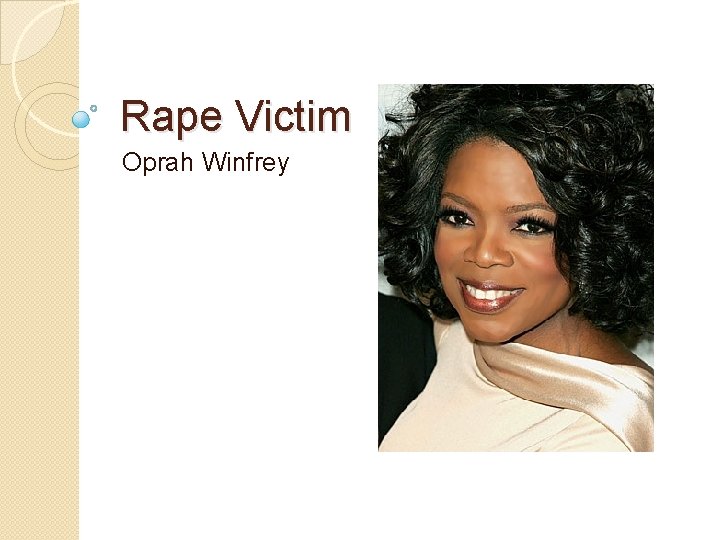 Rape Victim Oprah Winfrey 