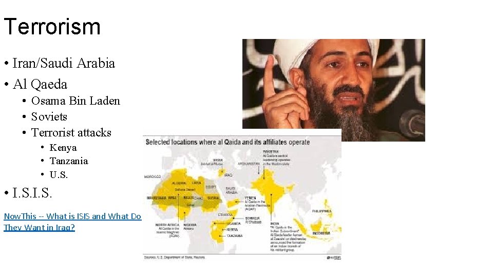 Terrorism • Iran/Saudi Arabia • Al Qaeda • Osama Bin Laden • Soviets •