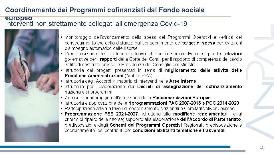 Coordinamento dei Programmi cofinanziati dal Fondo sociale europeo Interventi non strettamente collegati all’emergenza Covid-19