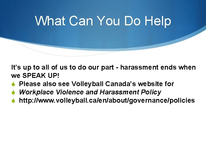 What Can You Do Help It’s up to all of us to do our